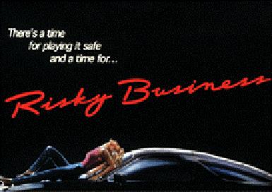 Risky Business