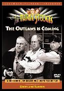 The Outlaws Is Coming